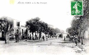 AIN-EL-TURCK - RUE PRINCIPALE - 1913